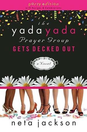 The Yada Yada Prayer Group Gets Decked Out by Neta Jackson