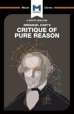 An Analysis of Immanuel Kant's Critique of Pure Reason by Michael O'Sullivan