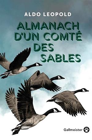 Almanach d'un comté des sables by Aldo Leopold