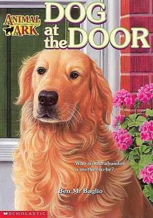 Dog at the Door by Ben M. Baglio