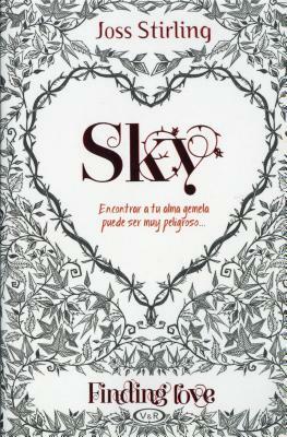 Sky: Finding Love #1 by Joss Stirling