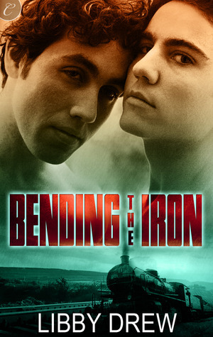 Bending The Iron by Libby Drew