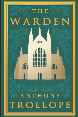 The Warden by Anthony Trollope