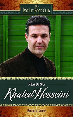 Reading Khaled Hosseini by Rebecca Stuhr