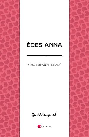 Édes Anna by Dezső Kosztolányi