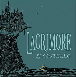 Lacrimore by S.J. Costello