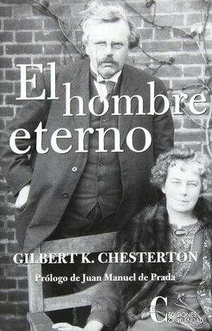 El hombre eterno by G.K. Chesterton