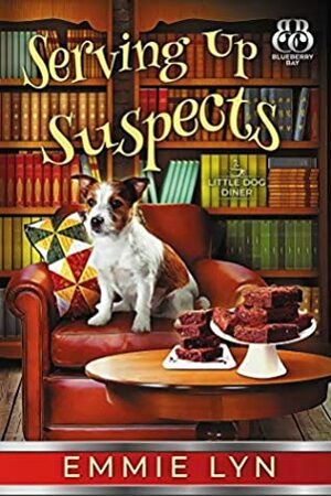 Serving Up Suspects by Blueberry Bay, Emmie Lyn