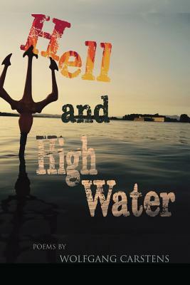 Hell and High Water by Wolfgang Carstens