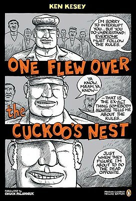 One Flew Over the Cuckoo's Nest: (penguin Classics Deluxe Edition) by Ken Kesey