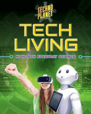 Tech Living by Kelly Spence