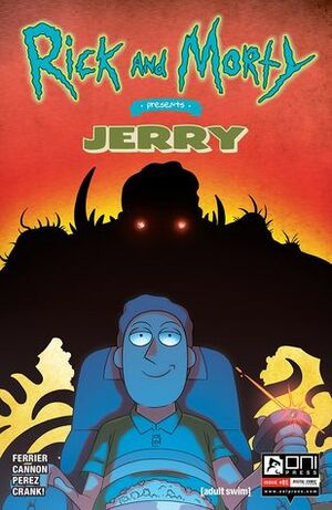 Rick and Morty Presents: Jerry #1 by Ryan Ferrier, Josh Perez