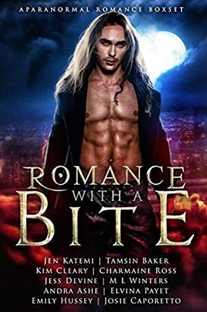 Romance with a Bite: A Paranormal Romance Boxset by Michelle Somers, Elvina Payet, Andra Ashe, Jen Katemi, Emily Hussey, Josie Caporetto, Tamsin Baker, Kim Cleary, M.L. Winters, Charmaine Ross, Jess Devine