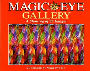 Magic Eye Gallery: A Showing of 88 Images, Volume 4 by Cheri Smith