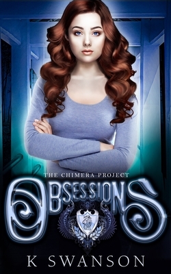 Obsessions by K. Swanson