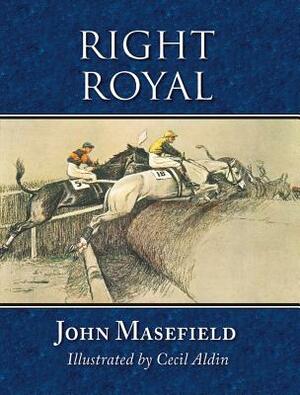 Right Royal by John Masefield