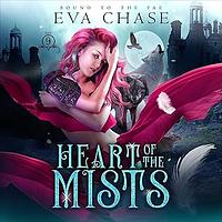 Heart of the Mists by Eva Chase