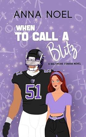 When To Call a Blitz  by Anna Noel