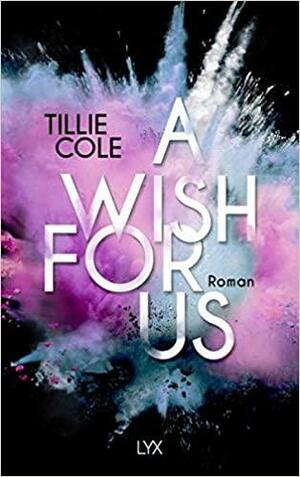 A Wish for Us by Tillie Cole