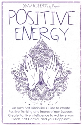 Positive Energy by Diana Roberts