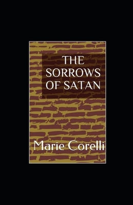 The Sorrows of Satan illustrated by Marie Corelli