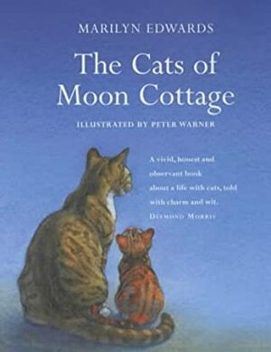 The Cats of Moon Cottage by Marilyn Edwards, Peter Warner