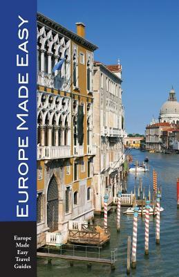 Europe Made Easy: Walks and Sights in Europe's Top Destinations (2017 - 2018) by Andy Herbach