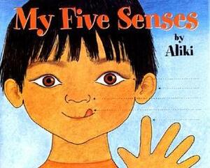 My Five Senses Big Book by Aliki