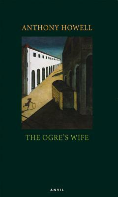 Ogre's Wife by Anthony Howell