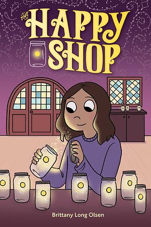 The Happy Shop by Brittany Long Olsen