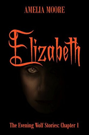 Elizabeth by Amelia Moore