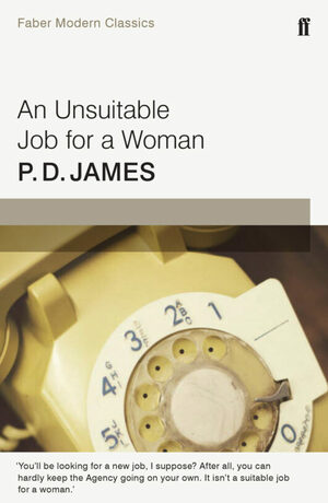 An Unsuitable Job for a Woman by P.D. James