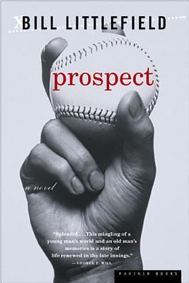 Prospect by Bill Littlefield, Bill Littlefield