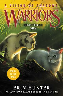 Warriors: Shattered Sky by Erin Hunter