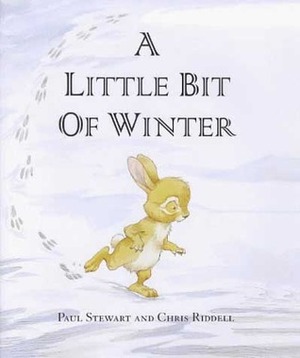A Little Bit of Winter by Paul Stewart, Chris Riddell