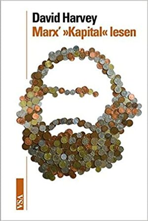 Marx\' Kapital Lesen: Ein Begleiter Für Fortgeschrittene Und Einsteiger by Christian Frings, David Harvey