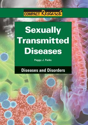 Sexually Transmitted Diseases by Peggy J. Parks