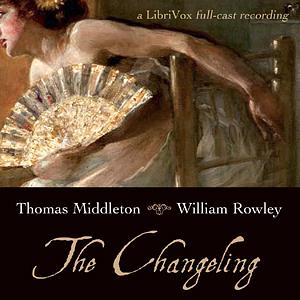 The Changeling by Thomas Middleton