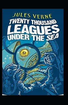 20,000 Leagues Under the Sea Annotated by Jules Verne