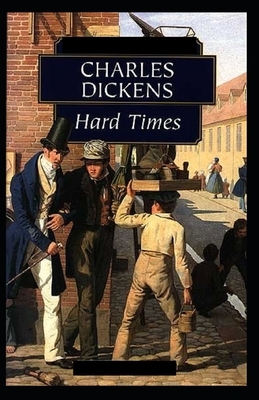 Hard Times Illustrated by Charles Dickens