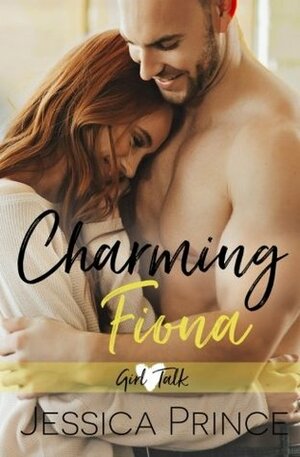 Charming Fiona by Jessica Prince