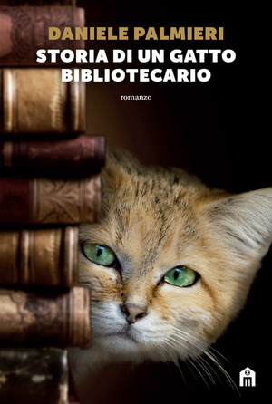 Storia di un gatto bibliotecario by Daniele Palmieri