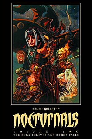 Nocturnals, Volume Two: The Dark Forever and Other Tales by Dan Brereton