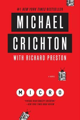 Micro by Michael Crichton, Richard Preston