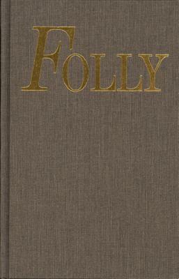Folly by Maureen Brady