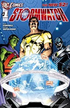 Stormwatch #1 by Paul Cornell