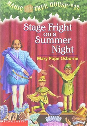 Stage Fright On A Summer Night by Mary Pope Osborne