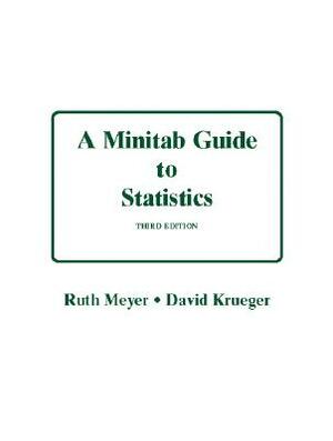 A Minitab Guide to Statistics [With CDROM] by David Krueger, Ruth Meyer