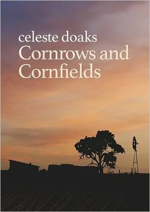 Cornrows and Cornfields by Celeste Doaks