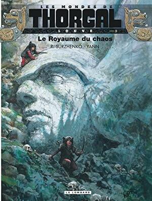 Le royaume du chaos by Yann